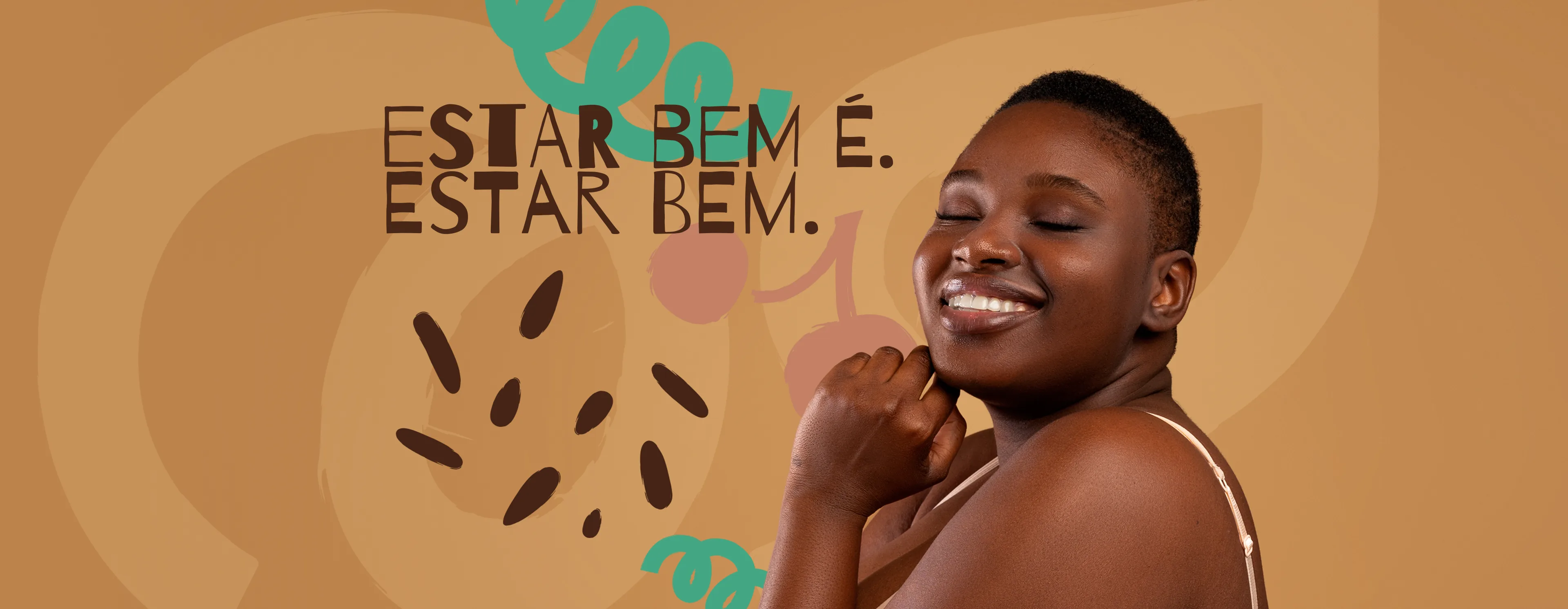 Campanha Estar Bem: "Estar bem é. Estar bem." com mulher sorrindo